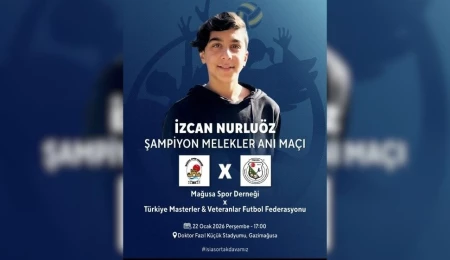 “İzcan Nurluöz Şampiyon Melekler Anı Maçı” perşembe günü Gazimağusa’da